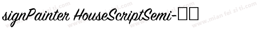 signPainter HouseScriptSemi字体转换